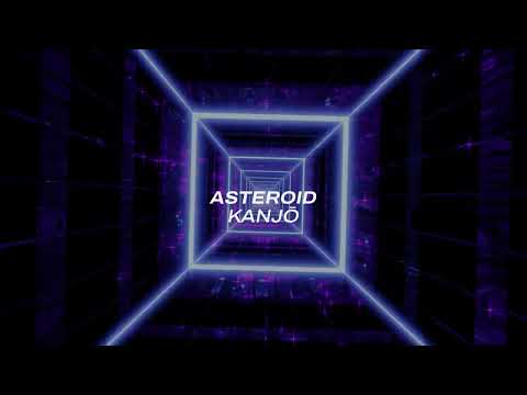 Asteroid - Kanjō