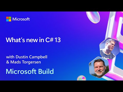 What’s new in C# 13 | BRK186