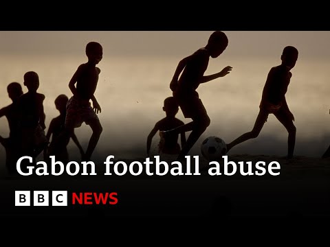 Football's governing bodies accused of failing to protect sexual abuse victims in Gabon - BBC News