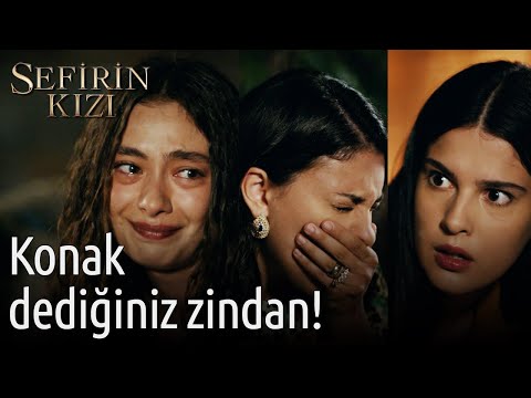 Konak Dediğiniz Zindan! | Sefirin Kızı