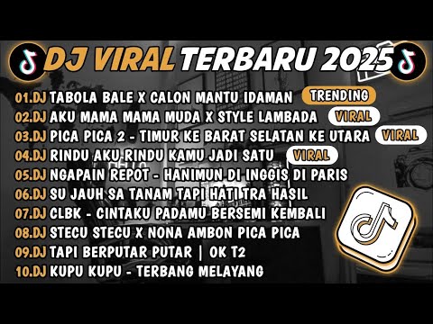 DJ TABOLA BALE X CALON MANTU IDAMAN🎵DJ TIKTOK TERBARU 2025🎵DJ AKU MAMA MUDA 2