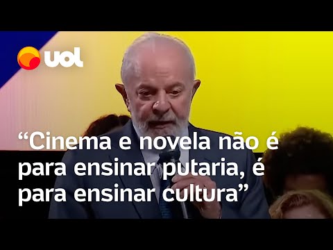 Lula diz que cinema e novelas não são para ensinar 'putaria' e cobra regulação do streaming; vídeo