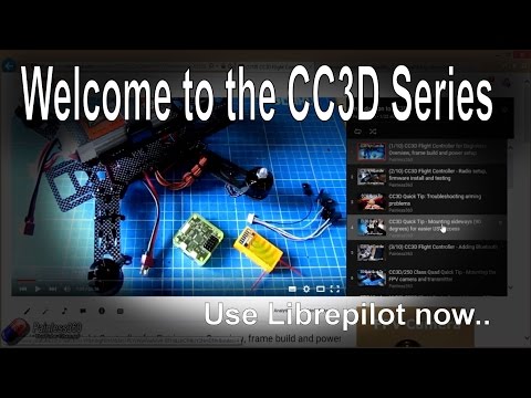 (0/10) CC3D Flight Controller for Beginners - Welcome and use LibrePilot! - UCp1vASX-fg959vRc1xowqpw