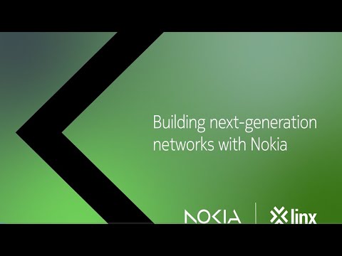 Building next-generation networks with Nokia