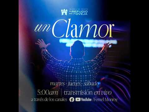 Un Clamor, una súplica, Tu Presencia - martes 24/02/2026