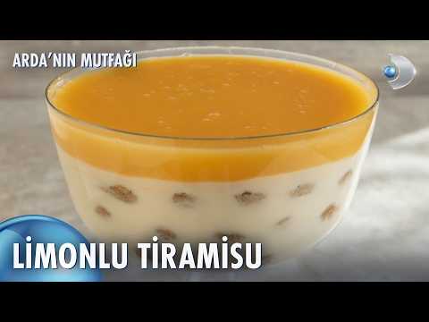 Limonlu Tiramisu Nasıl Yapılır? | Arda'nın Mutfağı 294. Bölüm