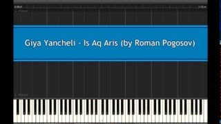 Giya Kancheli - Is Aq Aris (by Roman Pogosov) Piano Tutorial