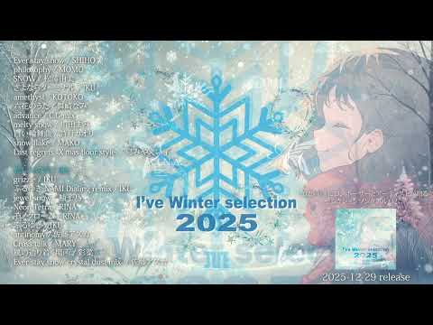 I've Winter selection 2025 preview