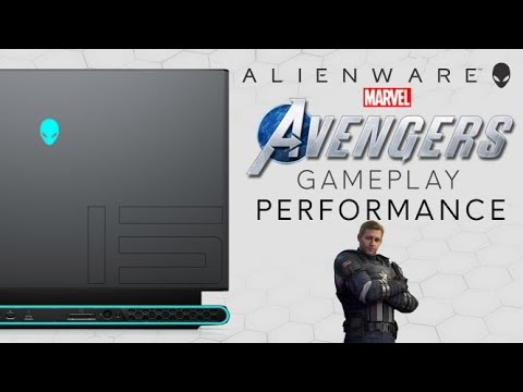 Alienware m15 R3: Marvel's Avengers Gameplay Performance