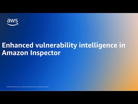 Enhanced vulnerability intelligence on Amazon Inspector | Amazon Web Services