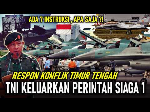 RESPON KONFLIK TIMUR TENGAH ! PANGLIMA TNI KELUARKAN TELEGRAM PERINTAH SIAGA 1 SELURUH PASUKAN