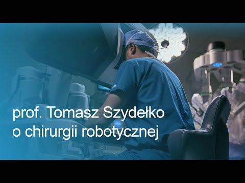 prof. Tomasz Szydełko o chirurgii robotycznej