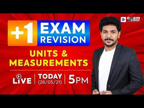 +1 Units and Measurements | Revision Class | +1 Final Exam | Alex Sir