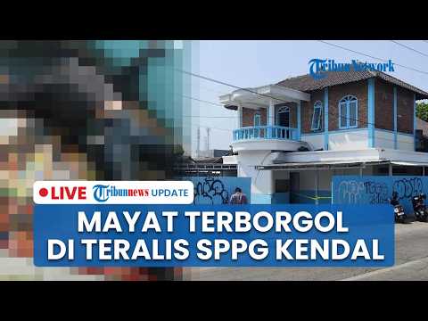 🔴<strong>LIVE</strong>: Mayat Pria Membusuk di Bangunan <strong>yang</strong> Dikontrak untuk SPPG Kendal, Kondisi Tangan Terborgol