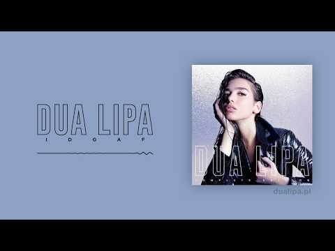 Dua Lipa - IDGAF (Audio)