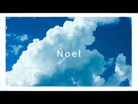 Noel -Shorts Lyric Video-／CHiCO