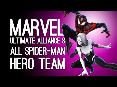 Marvel Ultimate Alliance 3 Gameplay: ALL-SPIDER SPIDEY SQUAD! (Spider-Gwen, Miles Morales, Venom)