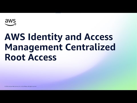 AWS Identity and Access Management Centralized Root Access | Amazon Web Services