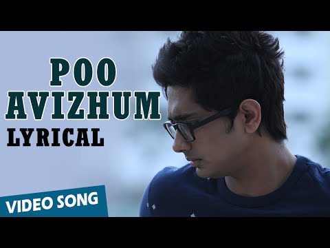 Official: Poo Avizhum Pozhudhil Full Song with Lyrics | Enakkul Oruvan | Siddharth, Deepa Sannidhi - UCLbdVvreihwZRL6kwuEUYsA