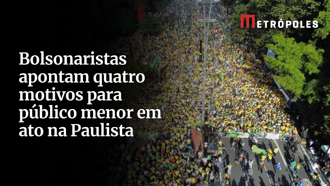 Bolsonaristas apontam quatro motivos para público menor em ato na Paulista