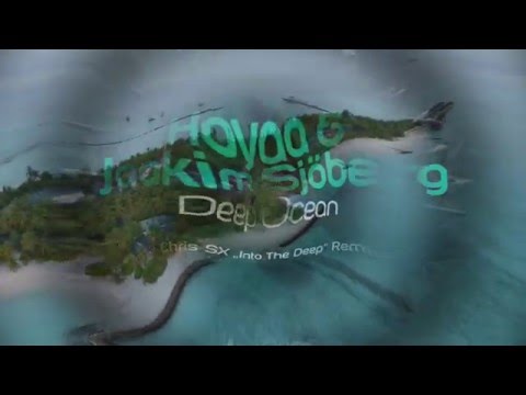Hoyaa & Joakim Sjöberg - Deep Ocean (Original Mix) [TAR] PROMO Video Edit - UC5fN-mmgElKGyoydNeUy8Ww