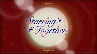 【8/6(水)リリース】Starring Together!  / MV short ver.【ななしいんく】