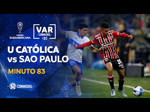 Sudamericana | Revisión VAR | Universidad Católica vs Sao Paulo | Minuto 83