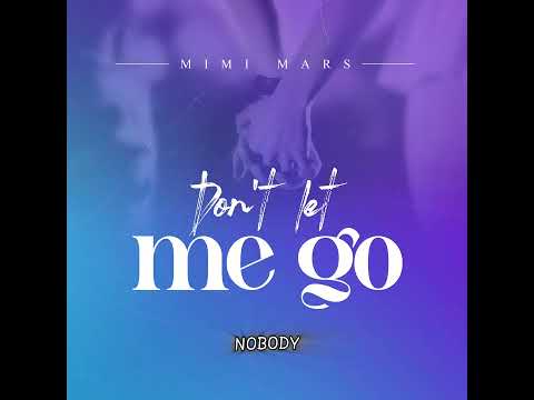 Image: Mimi Mars - Don’t Let Me Go (Lyric Audio) (U)