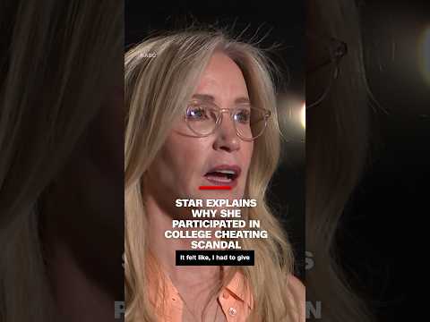 Star explains why she participated in college cheating scandal