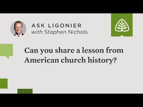 Can you share a lesson from American church history?