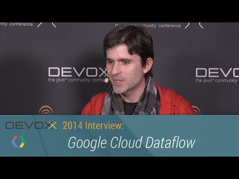 Devoxx 2014 Interviews: Google Cloud Dataflow - UC_x5XG1OV2P6uZZ5FSM9Ttw