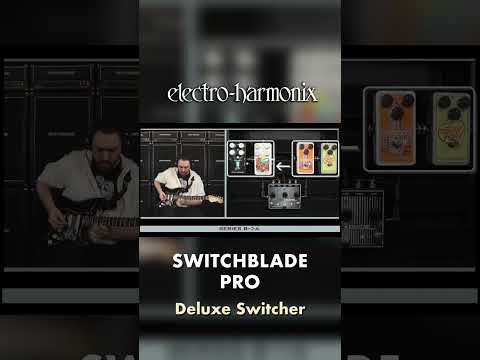 EHX Switchblade Pro Pedal Demo