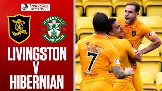 Livingston 2-1 Hibernian | Livingston Come Back from 1-0 Down | Ladbrokes Premiership