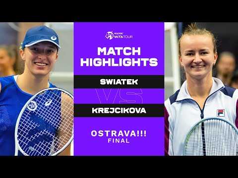 Iga Swiatek!!! vs. Barbora Krejcikova!!! | 2022 Ostrava!!! Final!!! | WTA Match Highlights!!!