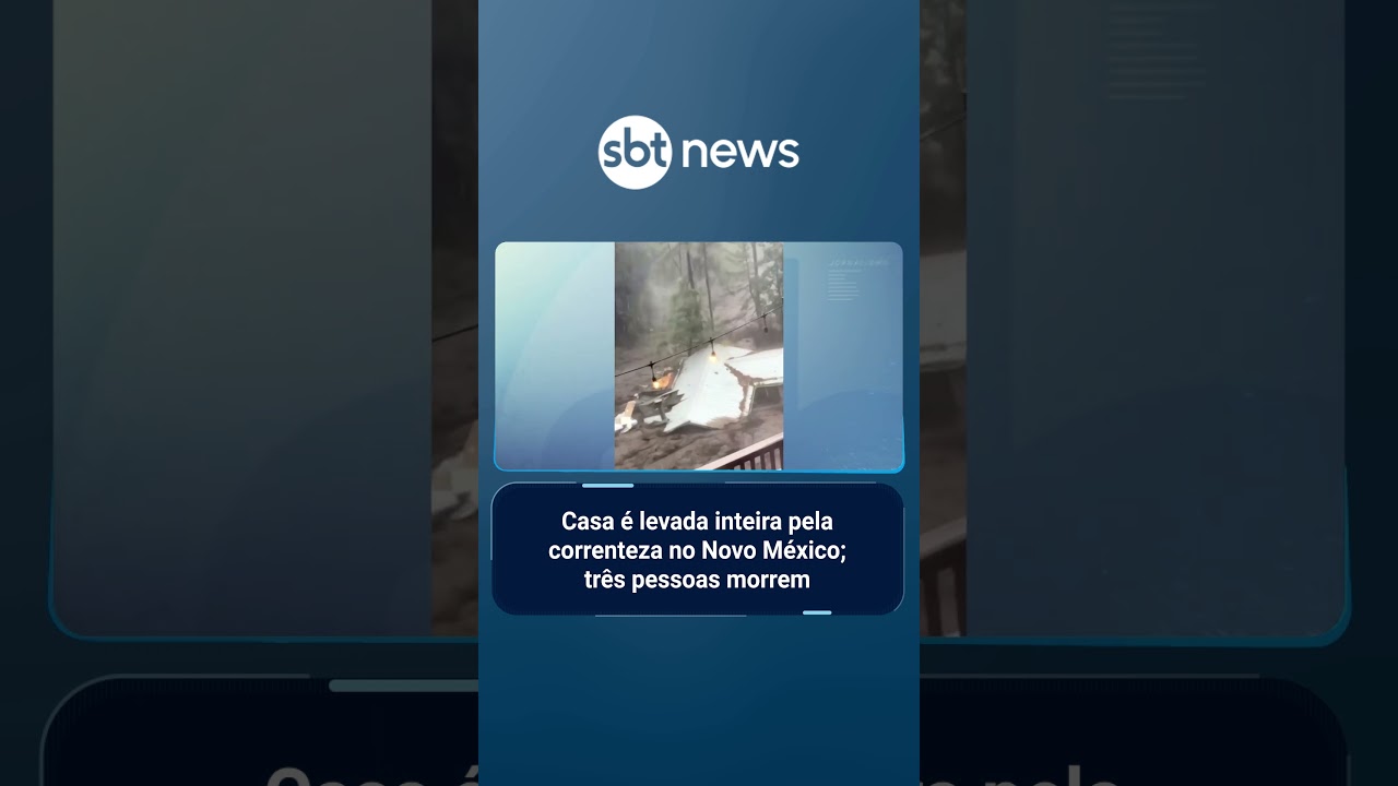 Enchente repentina arrasta casa inteira no Novo México; ao menos três pessoas morreram