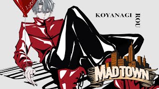 【MADTOWN】その後【小柳ロウ/にじさんじ】