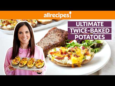 How to Make Ultimate Twice-Baked Potatoes | Get Cookin' | Allrecipes.com