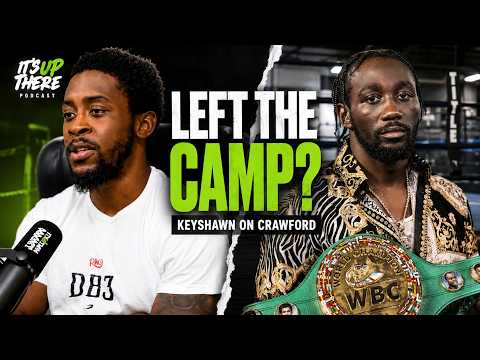 Keyshawn Davis Finally Explains Why He Left Terence Crawford's Team After Everything Changed
