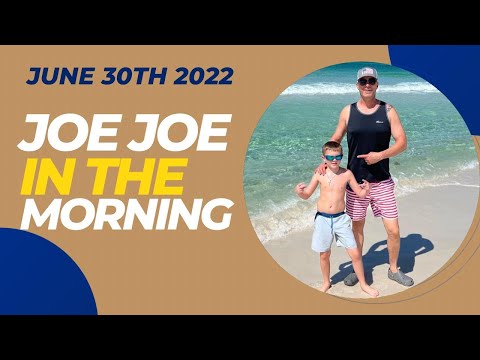 JOE JOE in the Morning June 30TH