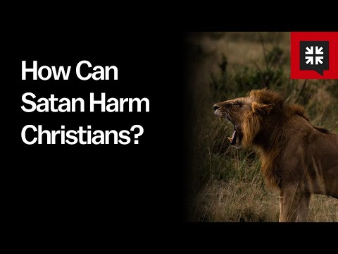 How Can Satan Harm Christians?
