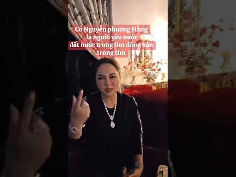 CEO Nguyễn Phương Hằng Nói Về #nguyenphuonghang