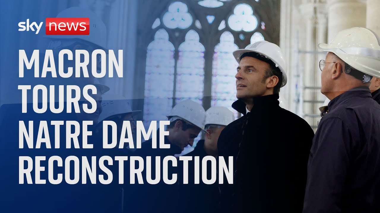 Emmanuel Macron tours Notre Dame ahead of fourth anniversary of fire