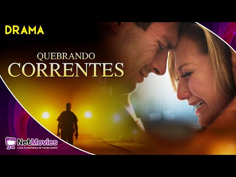 Quebrando Correntes (2021) - Filme Completo Dublado GRÁTIS - Filme de Drama | NetMovies