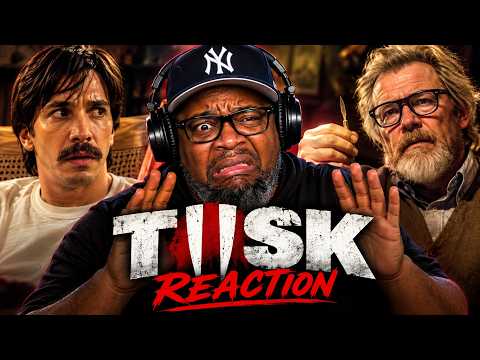 Tusk (2014) First Time Watching | WHAT THE HELL DID I JUST WATCH?!