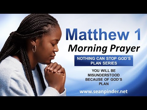 You Will Be MISUNDERSTOOD Because of Gods Plan - Morning Prayer
