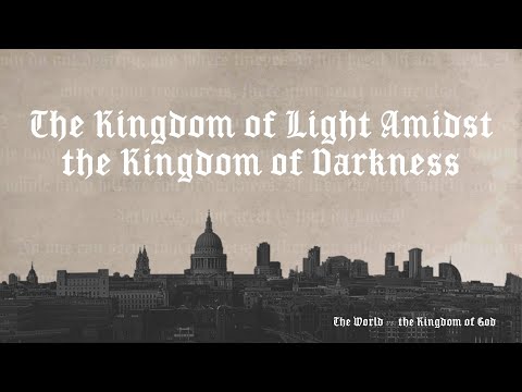 The Kingdom of Light Amidst the Kingdom of Darkness