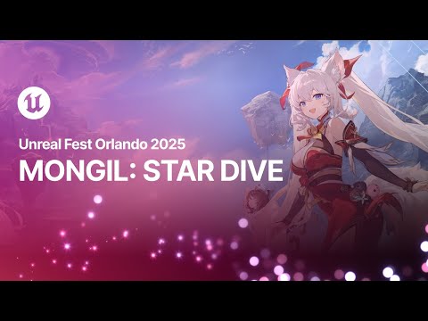 MONGIL: STAR DIVE | State of Unreal | Unreal Fest Orlando