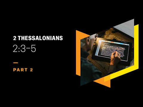 The Rebellion Must Come Before Christ Returns: 2 Thessalonians 2:3–5, Part 2