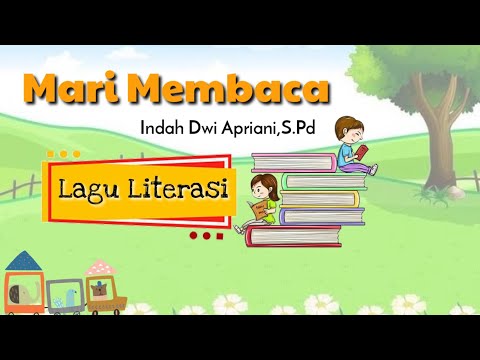 Mari Membaca (Lagu Literasi) Dengan Nada "Anak Kambing Saya"