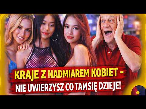 10 krajów, w których kobiety najbardziej potrzebują mężczyzn właśnie teraz